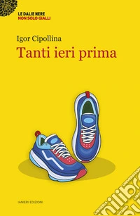 Tanti ieri prima libro