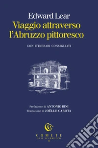 Viaggio attraverso l'Abruzzo pittoresco libro