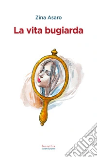 La vita bugiarda libro