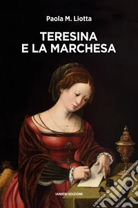 Teresina e la marchesa