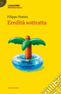 Eredità sottratta libro