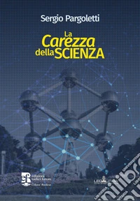 La carezza della scienza