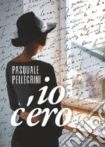 Io c'ero libro