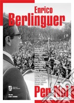 Enrico Berlinguer per noi libro