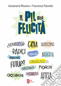 Il PIL della felicità libro