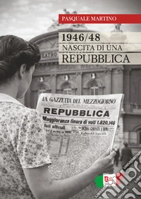 1946/48 nascita di una repubblica libro