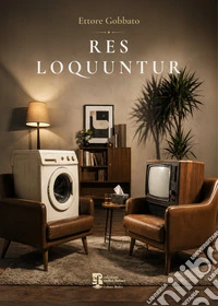 Res loquuntur