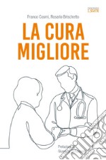 La cura migliore libro