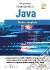 Programmare con Java. Guida completa libro di Maggi Giuseppe