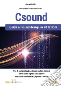 Csound. Guida al sound design in 20 lezioni