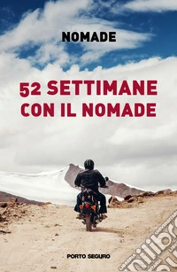 52 settimane con il Nomade libro