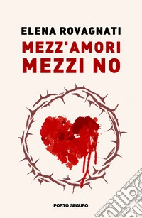 Mezz'amori, mezzi no libro