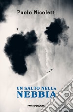 Un salto nella nebbia libro