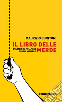 Il libro delle merde libro