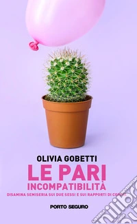Le pari incompatibilità libro
