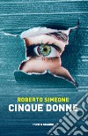 Cinque donne libro