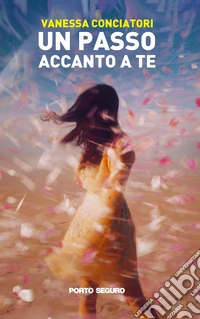 Un passo accanto a te libro