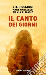 Il canto dei giorni