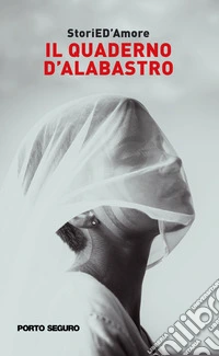 Il quaderno d'alabastro libro