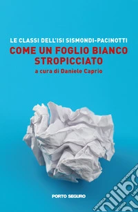 Come un foglio bianco stropicciato libro