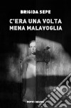 C'era una volta Mena Malavoglia libro