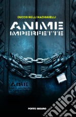 Anime imperfette libro