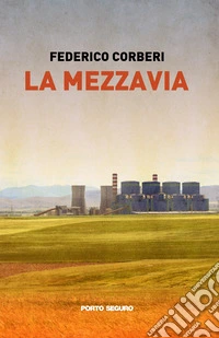 La mezzavia libro