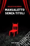 Manualetto senza titoli libro