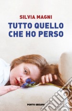 Tutto quello che ho perso libro