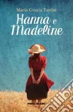 Hanna e Madeline libro