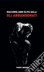 Gli abbandonati