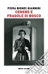 Cenere e fragole di bosco libro