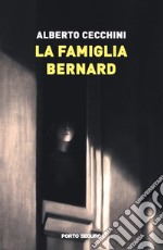 La famiglia Bernard libro