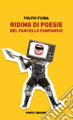 Riding di poesie del Fancello Fanfansio libro