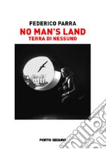 No man's land. Terra di nessuno libro