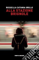 Alla stazione Brignole libro