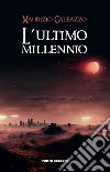 L'ultimo millennio libro