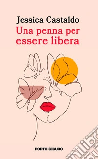 Una penna per essere libera libro
