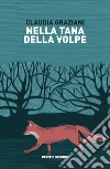 Nella tana della volpe libro