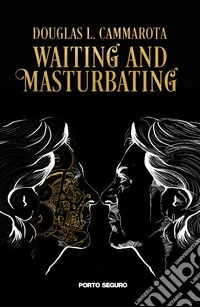 Waiting and masturbating libro