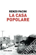 La casa popolare libro