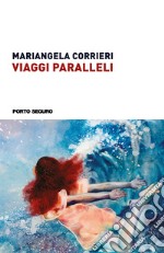 Viaggi Paralleli libro