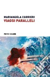 Viaggi Paralleli libro