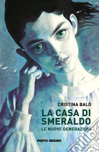 La casa di smeraldo. Le nuove generazioni libro