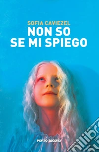 Non so se mi spiego libro
