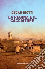 La regina e il cacciatore libro