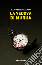 La vedova di Murua libro