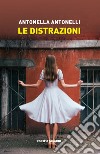 Le distrazioni libro