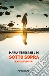 Sottosopra. Racconti intimi libro