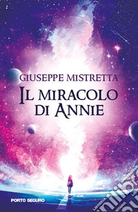 Il miracolo di Annie libro